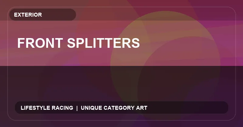 Front Splitters